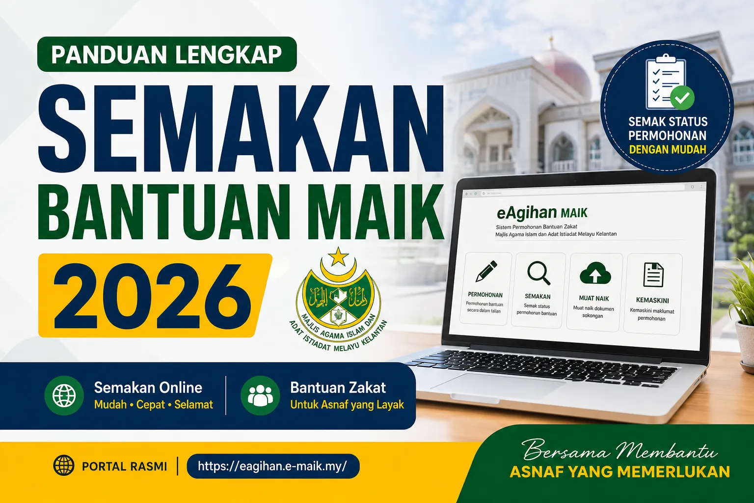 Panduan lengkap Semakan Bantuan MAIK 2026 secara online. Ketahui cara semak status permohonan, link rasmi, syarat kelayakan, dokumen dan cara mohon bantuan zakat MAIK.