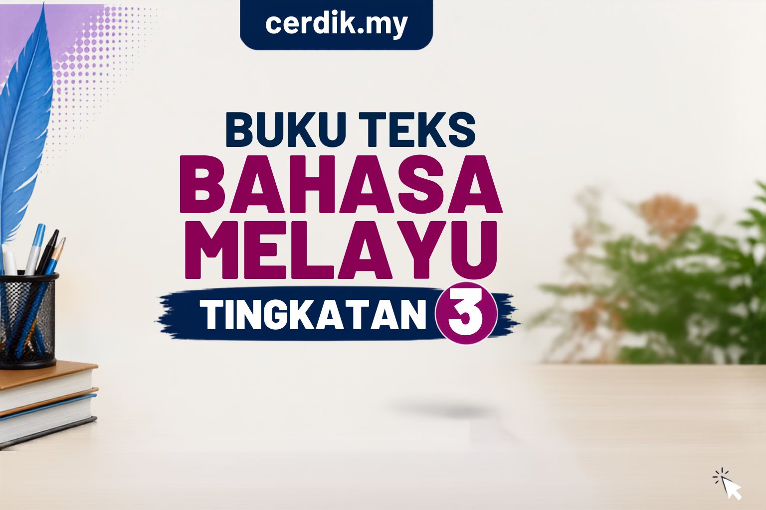 buku teks bahasa melayu tingkatan 3