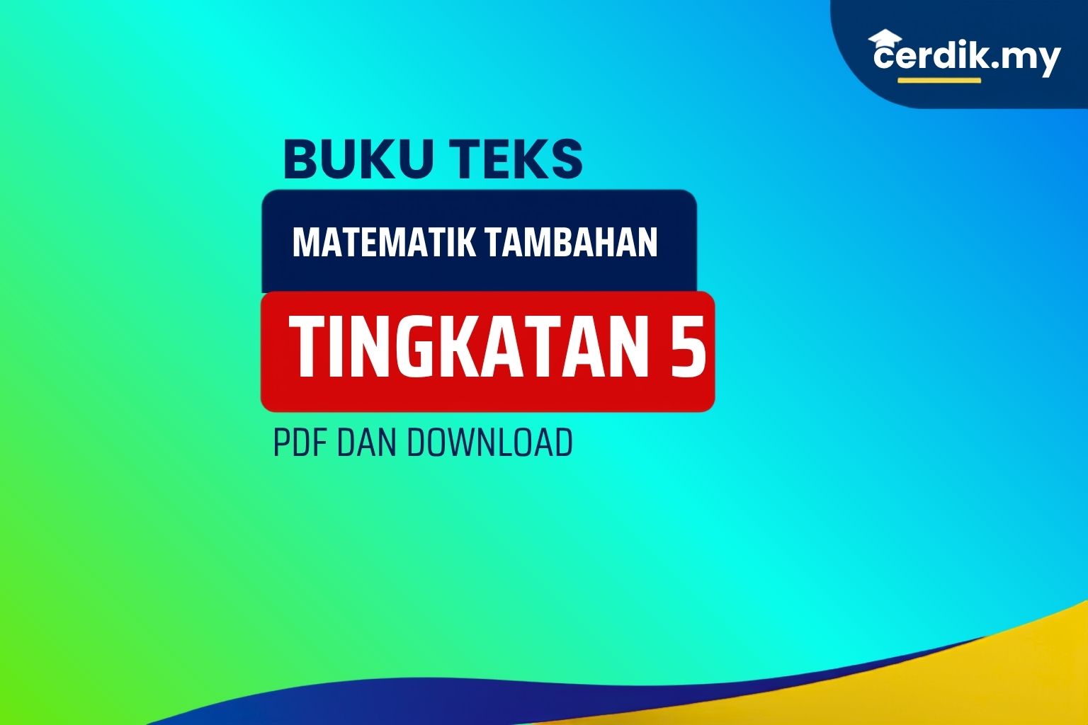 buku teks matematik tambahan tingkatan 5