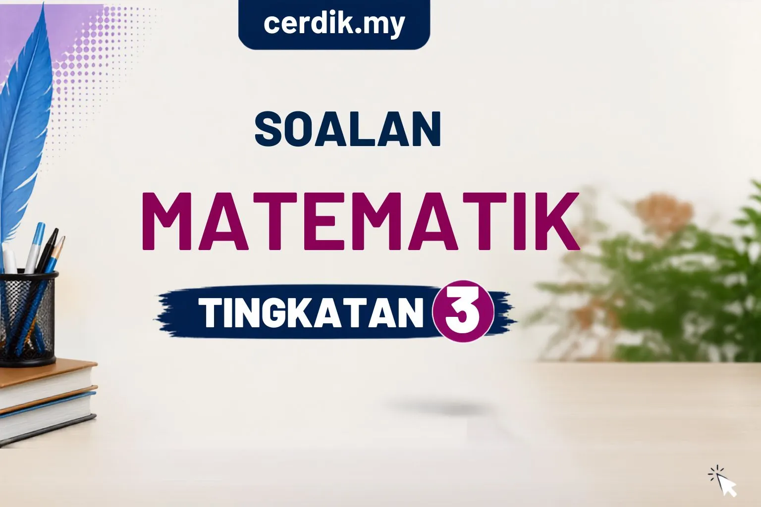 soalan matematik tingkatan 3