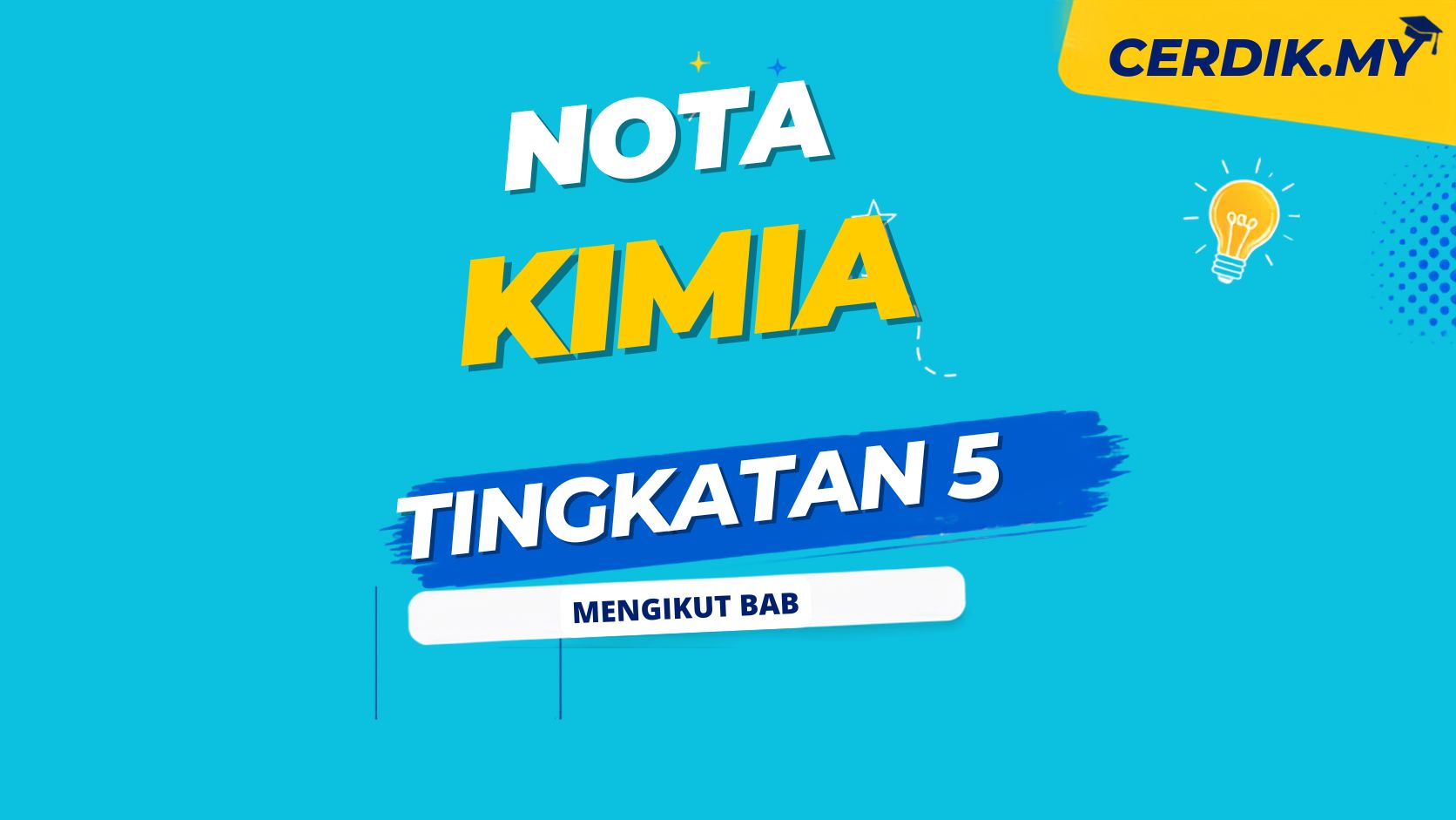 Nota Kimia Tingkatan 5 SPM 2026: Koleksi Nota Ringkas Semua Bab (KSSM)