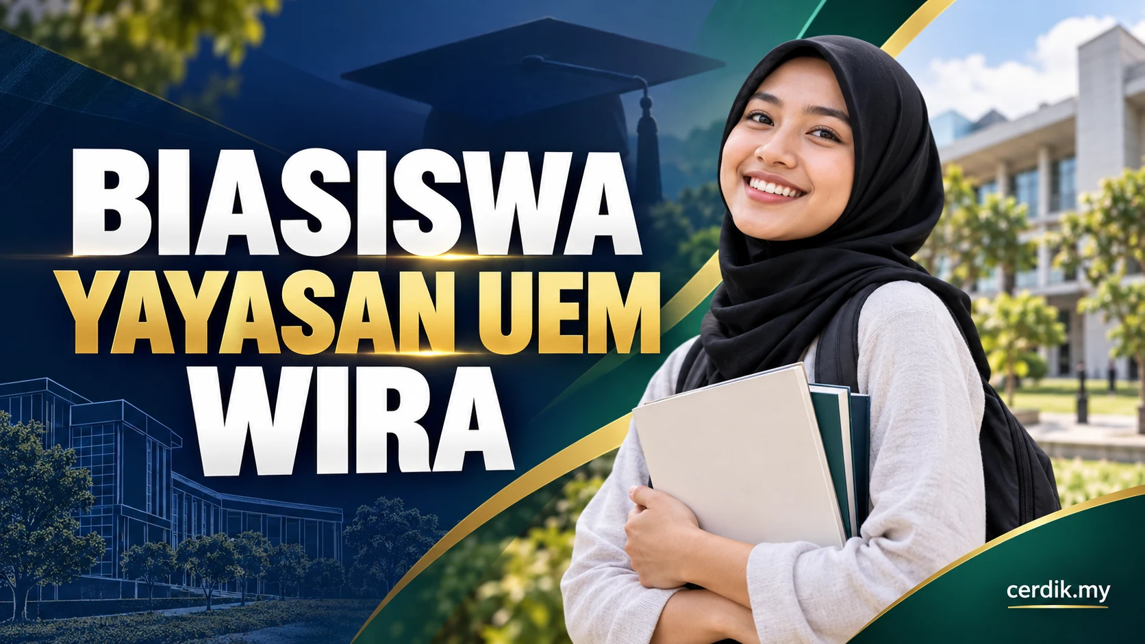 Permohonan Biasiswa Yayasan UEM Wira untuk pengajian Ijazah di IPTA