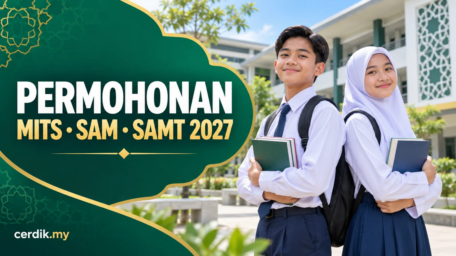 Permohonan Tingkatan 1 MITS SAM dan SAMT Selangor 2027