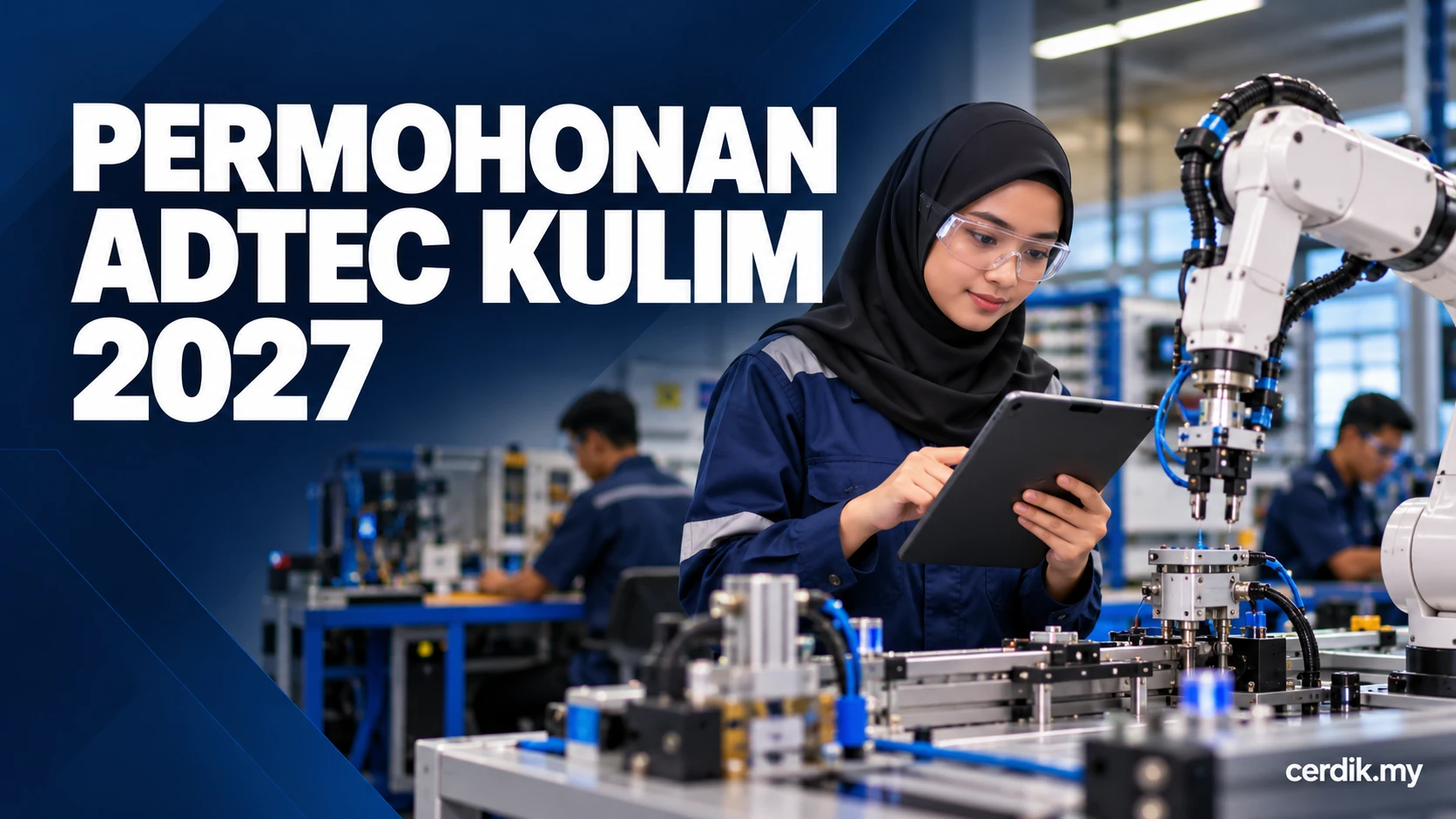 "Permohonan ADTEC Kulim Sesi 1/2027