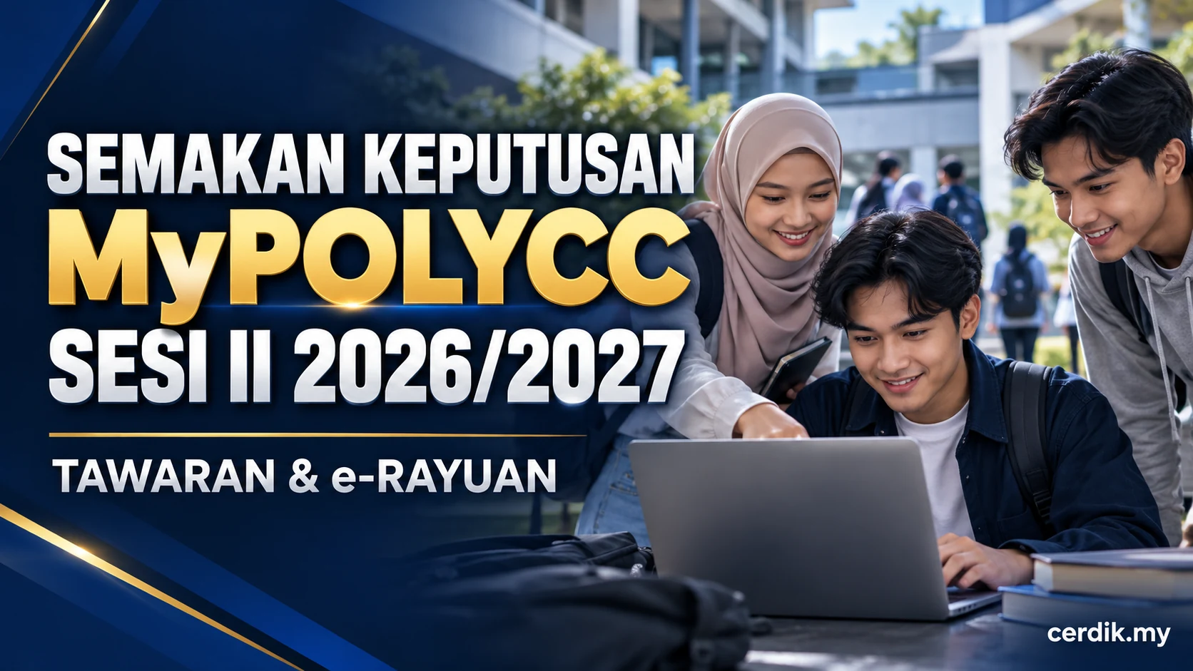 Semakan keputusan MyPOLYCC Sesi II 2026/2027 dan e-Rayuan