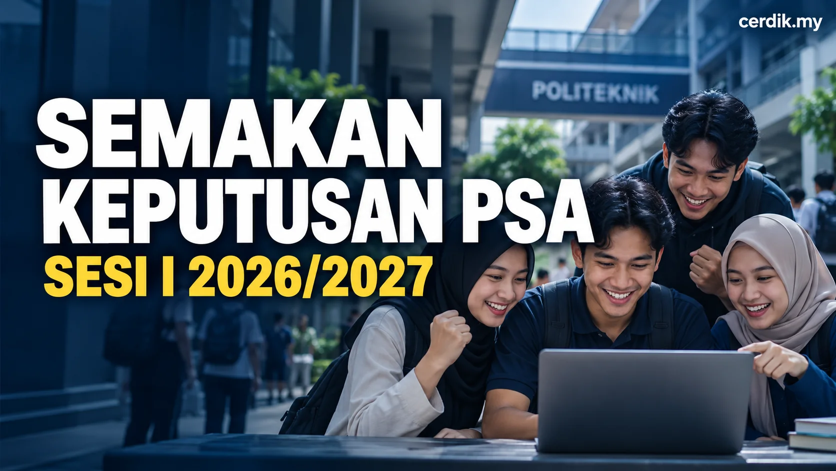 Thumbnail semakan keputusan peperiksaan PSA Sesi I 2026/2027 melalui SPMP