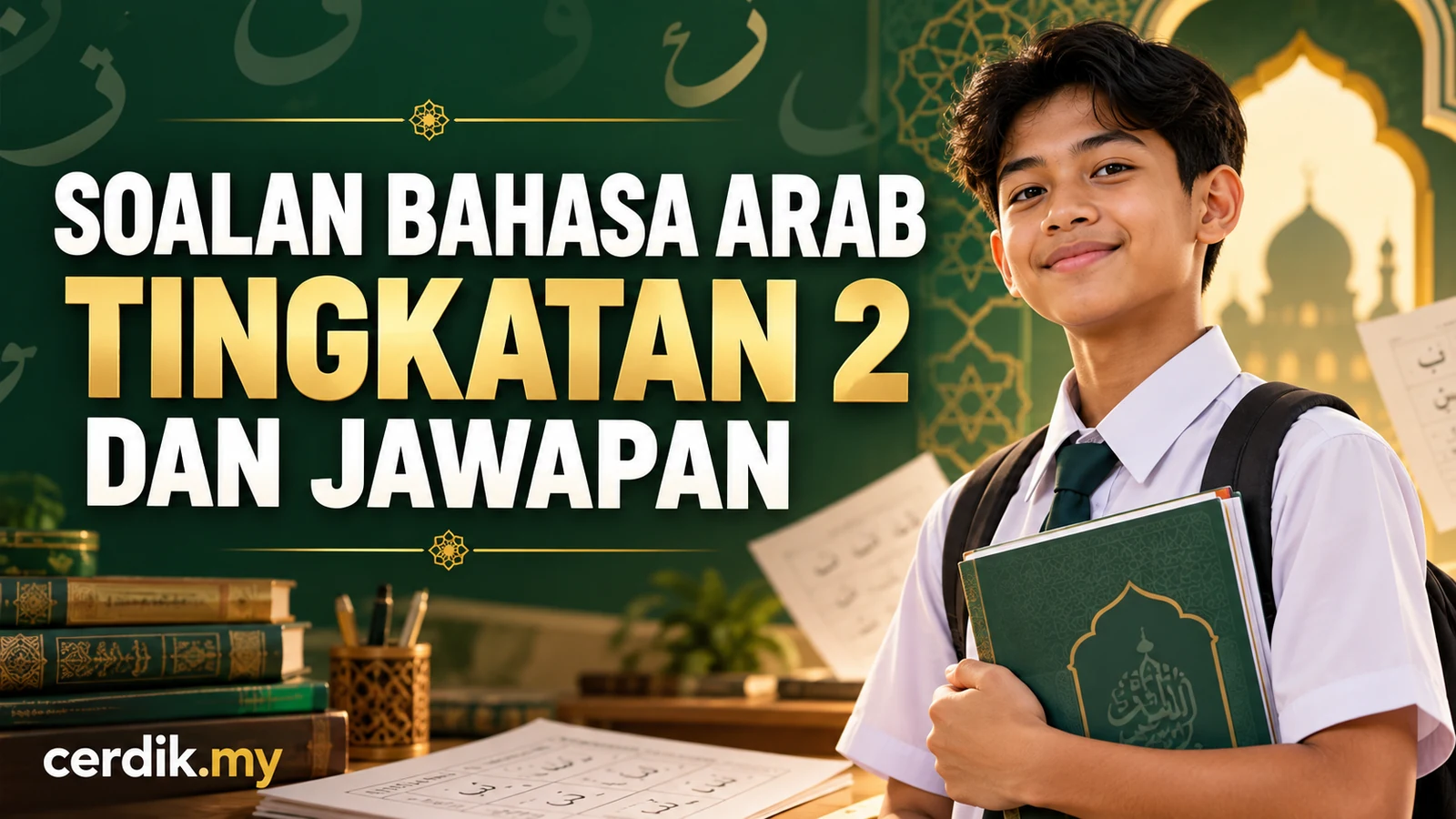 Soalan Bahasa Arab Tingkatan 2 dan Jawapan