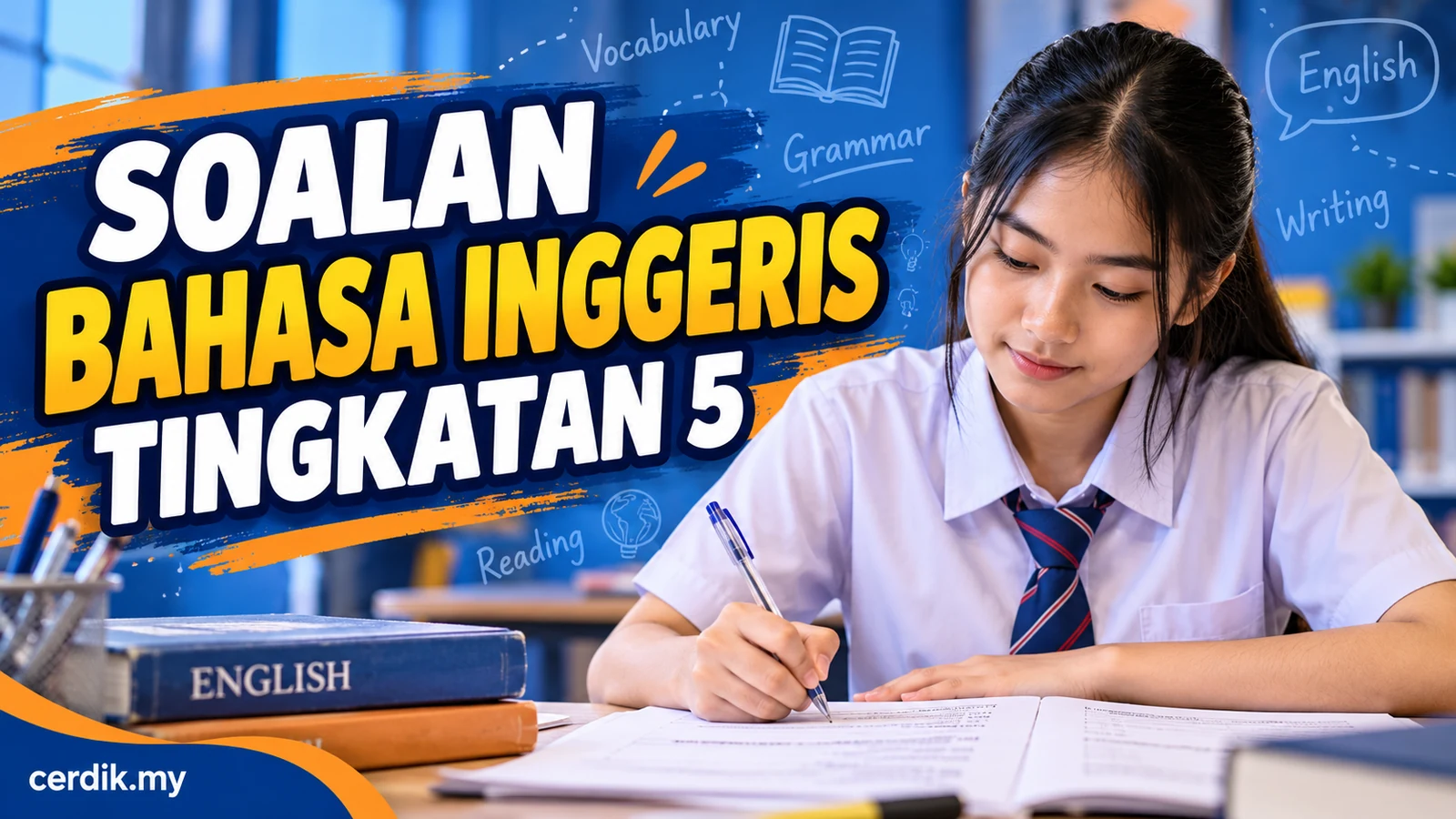 "Soalan Bahasa Inggeris Tingkatan 5 dan Jawapan